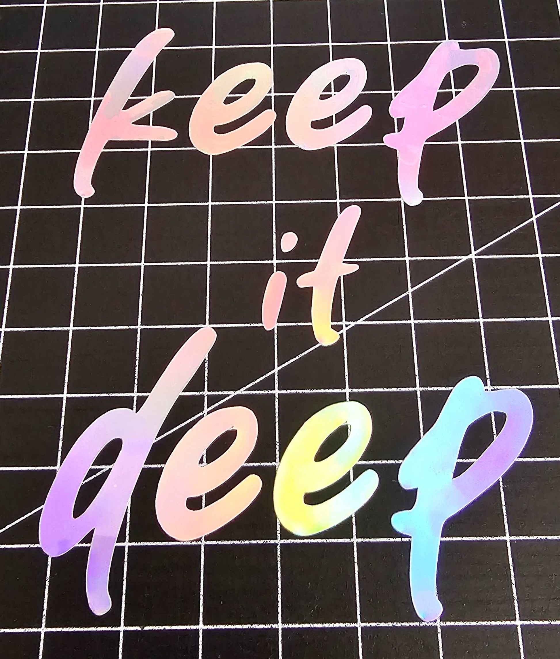 Keep_it_deep - Aufkleber