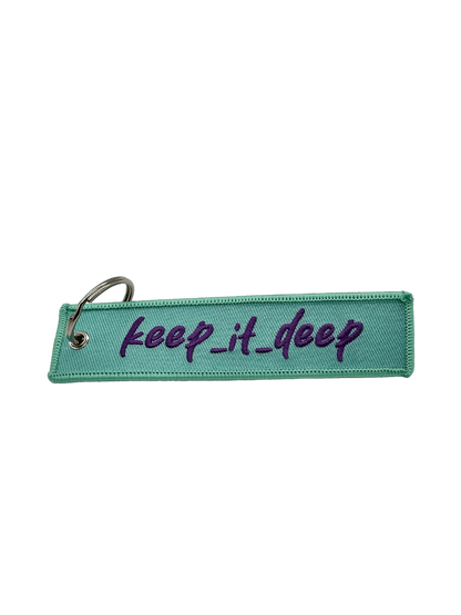 Keep_it_deep - Keychain