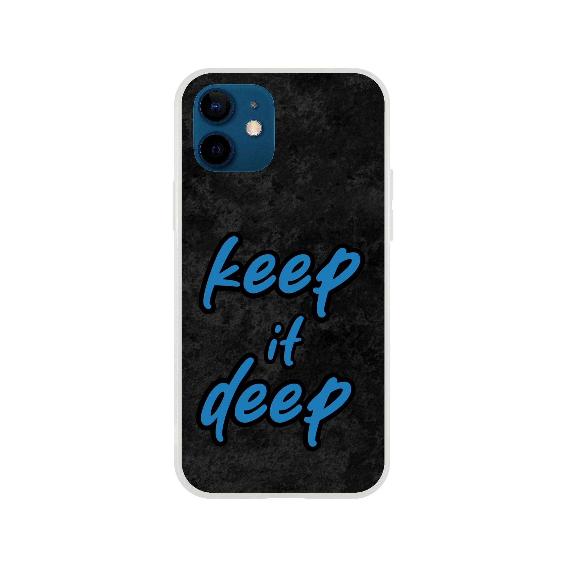 Keep_it_deep - Flexi Case