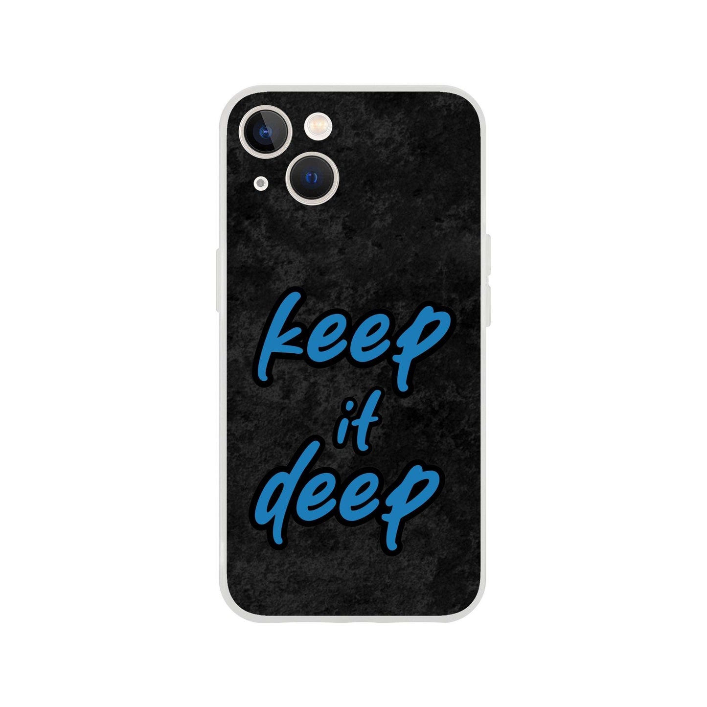 Keep_it_deep - Flexi Case