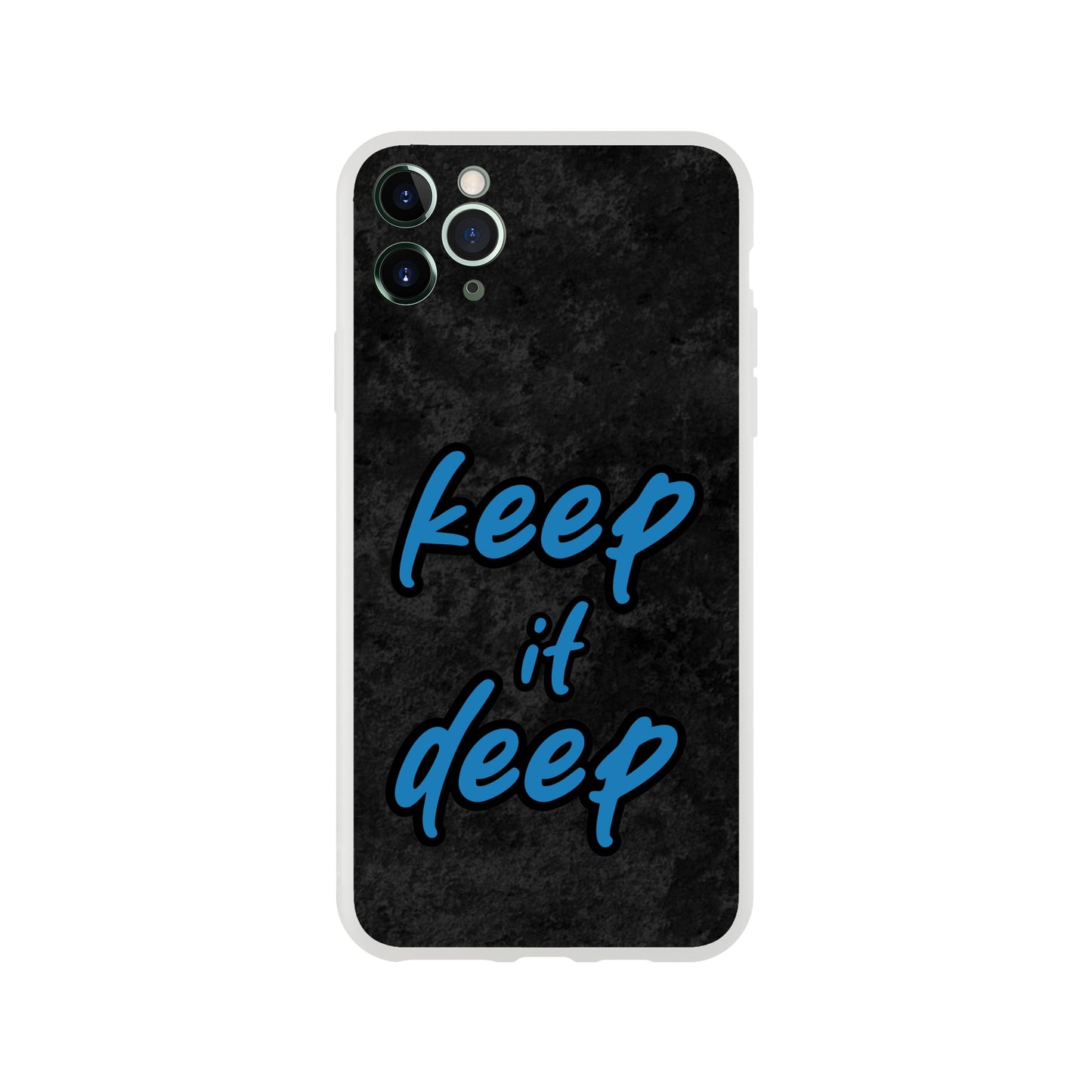 Keep_it_deep - Flexi Case