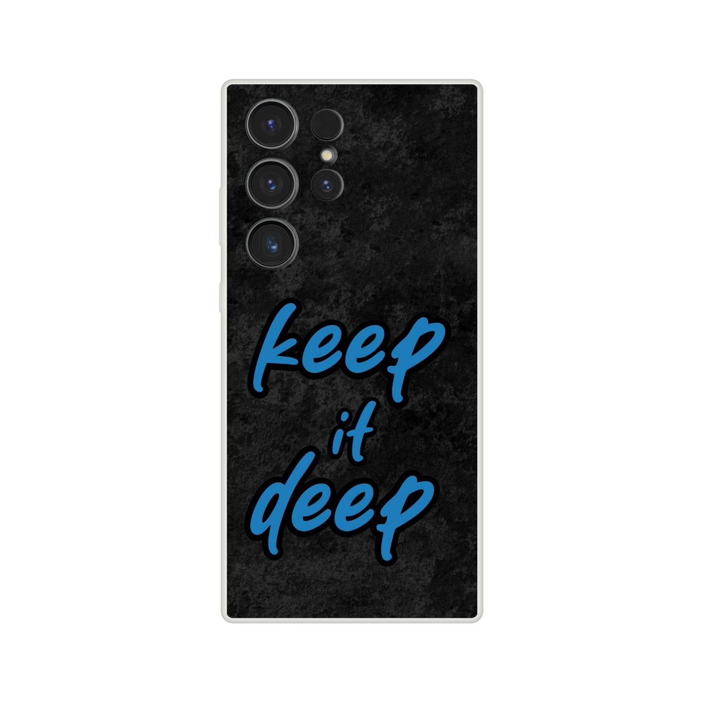 Keep_it_deep - Flexi Case