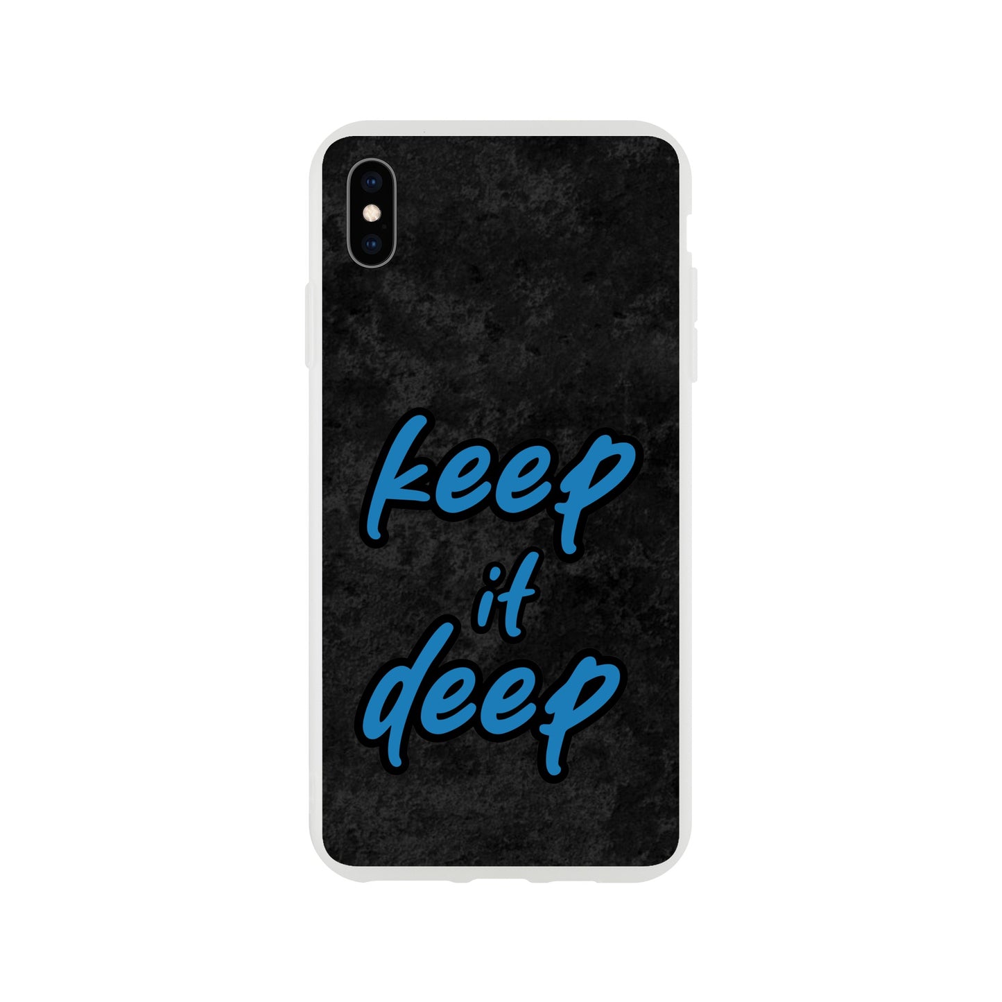 Keep_it_deep - Flexi Case