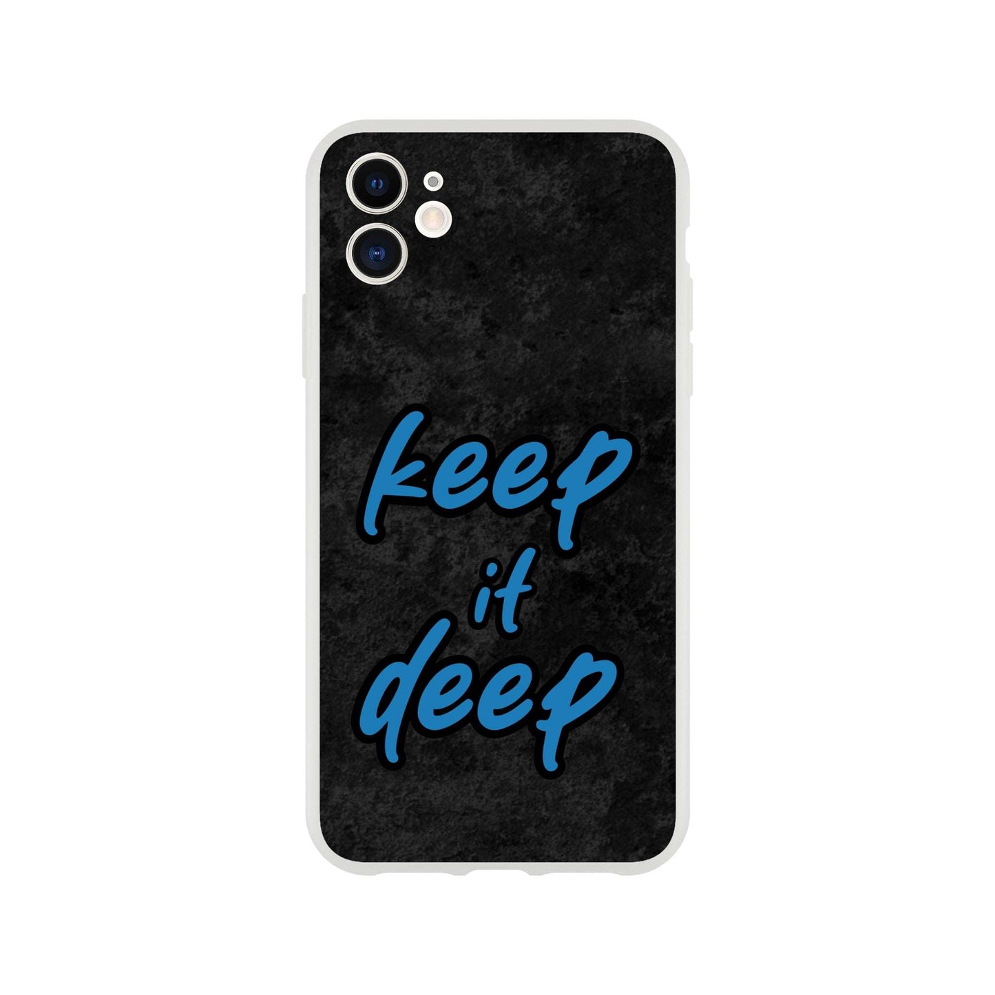 Keep_it_deep - Flexi Case