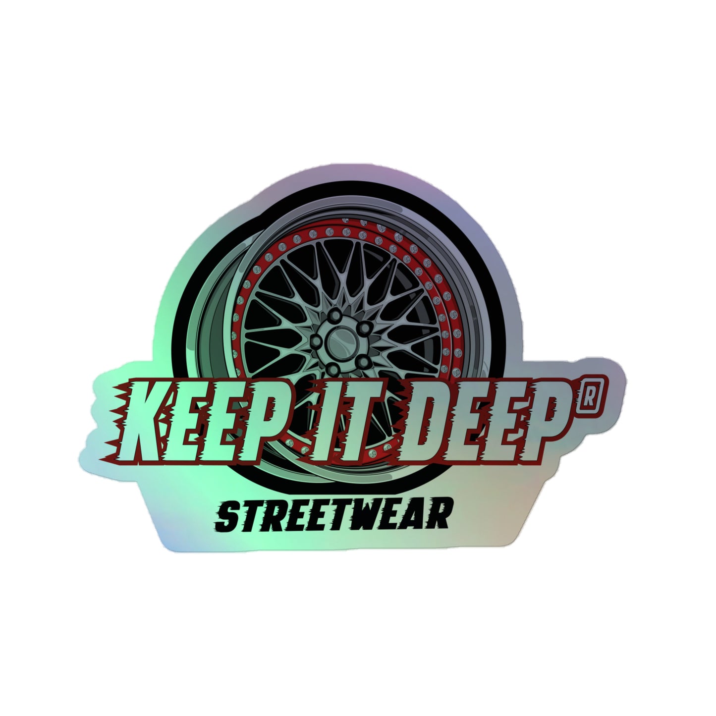 Keep it deep Streetwear - Hologramm Aufkleber - Red Edition