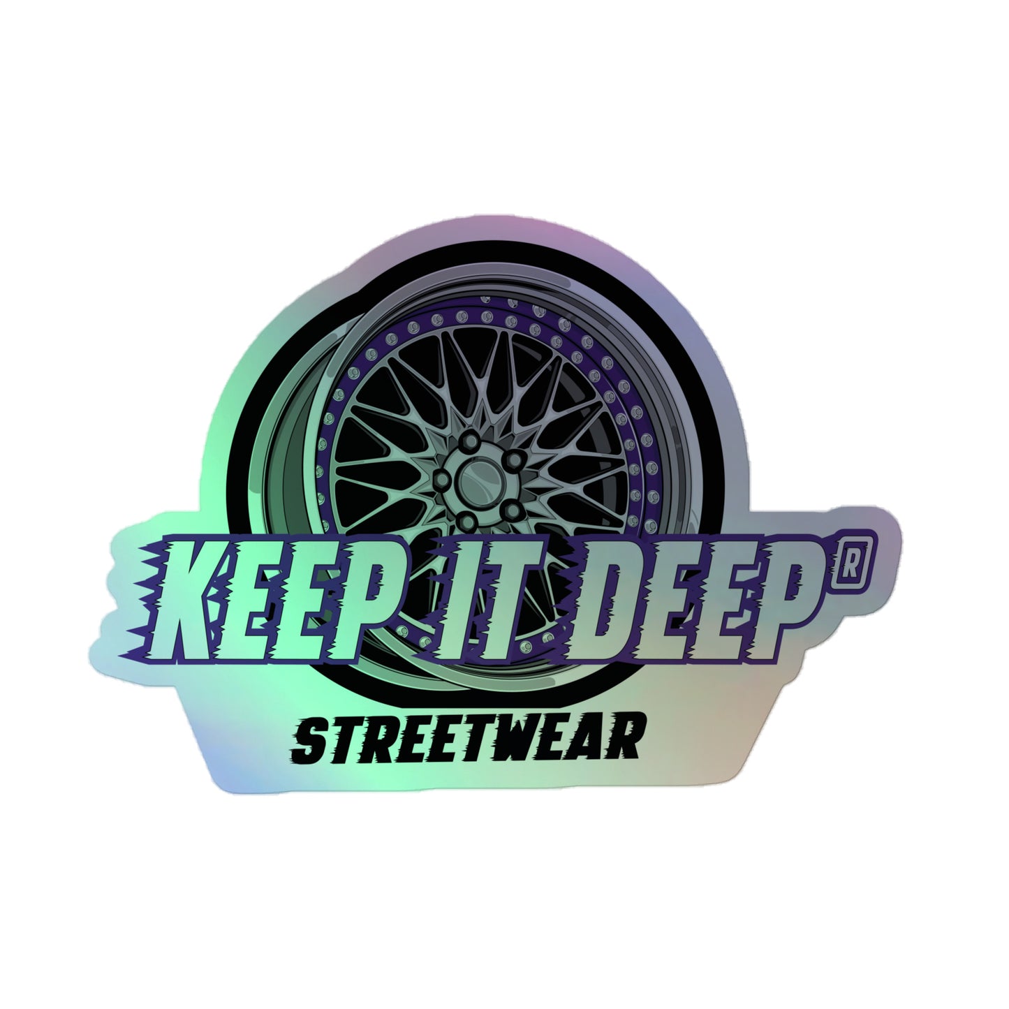 Keep it deep Streetwear - Hologramm Aufkleber