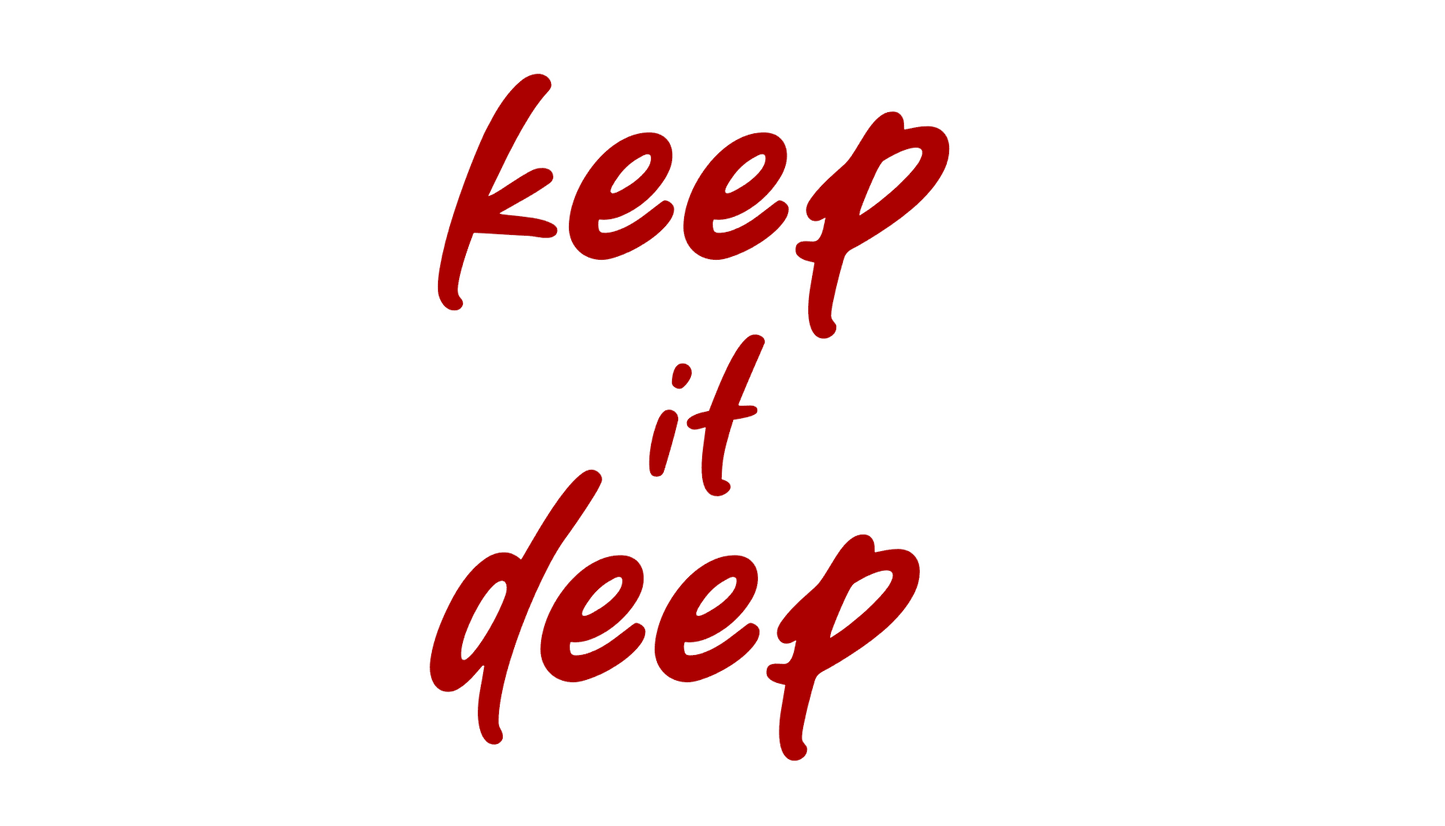 Keep_it_deep - Aufkleber